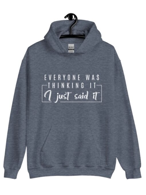 Everyone Was Thinking It Heather Sport Dark Navy Pullover Hoodie